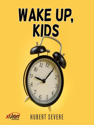 cover image of Wake Up, Kids